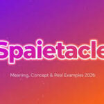 Spaietacle